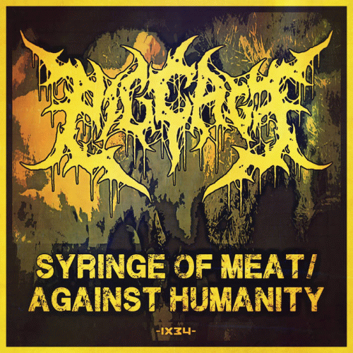 Pig Cage : Syringe of Meat - Against Humanity